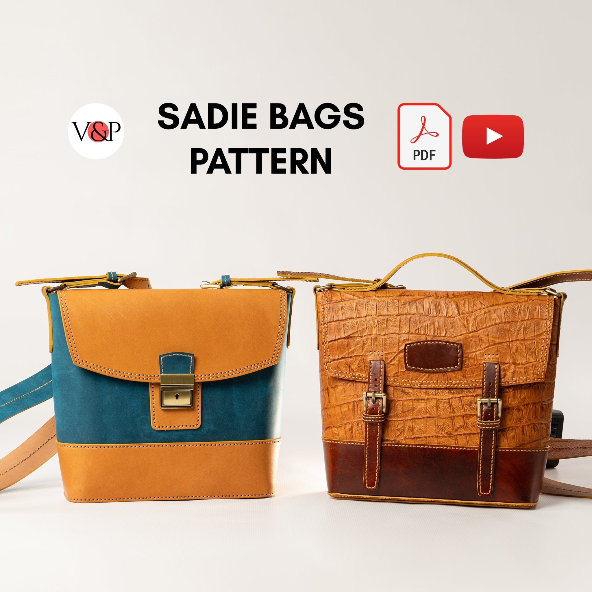 PDF Pattern and Instructional Video for Sadie Bag - Vasile and Pavel Leather Patterns